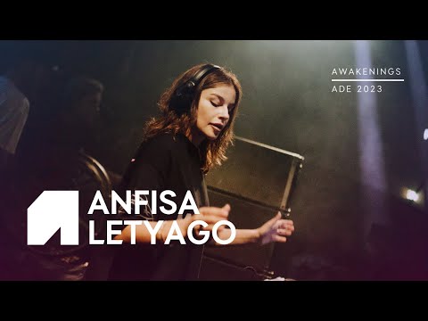 Anfisa Letyago | Awakenings x X ADE  2023