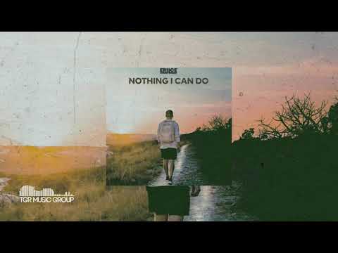 ERIICE - Nothing I can Do [Official Audio]