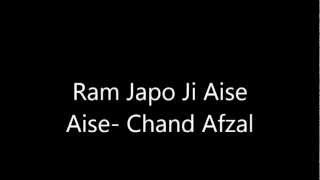 Ram Japo Ji Aise Aise- Chand Afzal