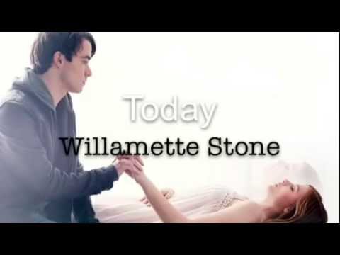 ❤️ Today - Willamette Stone (If I Stay Soundtrack) - Lyrics ❤️