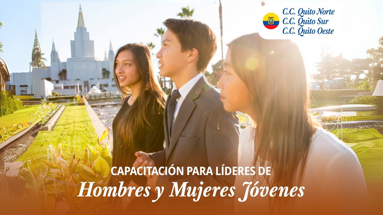 Capacitación para líderes de Hombres y Mujeres Jóvenes | Quito Norte, Sur y Oeste