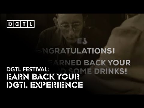 DGTL Festival - Earn back your DGTL experience