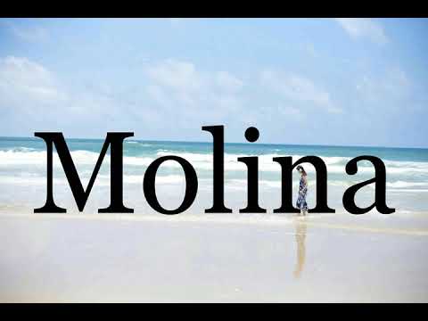 How To Pronounce Molina🌈🌈🌈🌈🌈🌈Pronunciation Of Molina