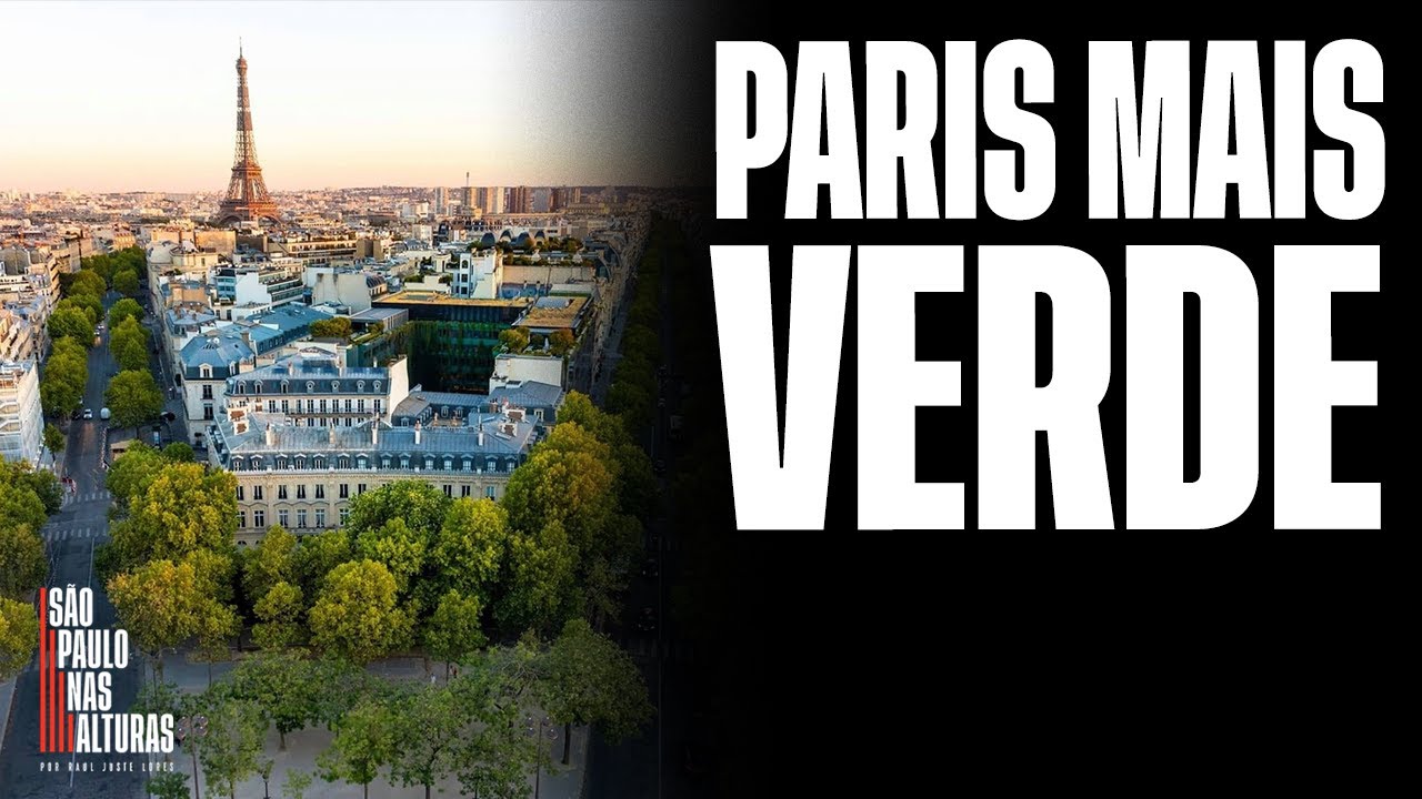 COMO DEIXAR A CIDADE MAIS VERDE RAPIDAMENTE | As iniciativas simples para arborizar Paris