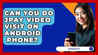 Download lagu Can You Do JPAY Video Visit On Android Phone? - Be App Savvy mp3 Download lagu Can You Do JPAY Video Visit On Android Phone? - Be App Savvy mp3