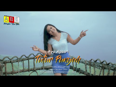 TUTUR PUNYAH - Ayu Apsari ( Official Music Video )