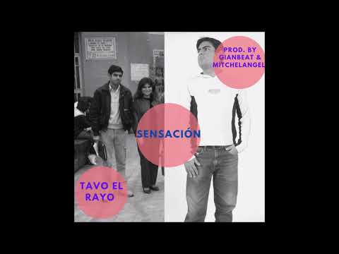 Tavo el Rayo - Sensación (Audio)
