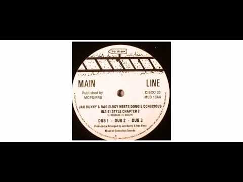 Jah Bunny / Ras Elroy / Dougie Conscious - Ina 81 Style Chapter 1 / Chapter 2 - 12" - Main Line