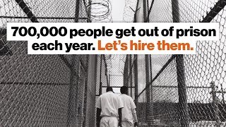 700,000 people get out of prison each year. Let’s hire them. | Johnny C. Taylor, Jr.