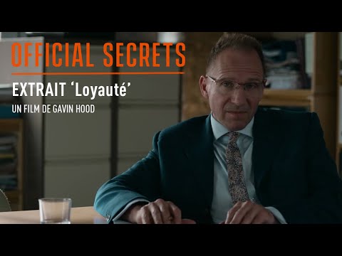 OFFICIAL SECRETS - Extrait : "Loyauté" [VOST]