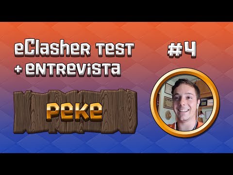eClasher Test + Entrevista #4 PEKE