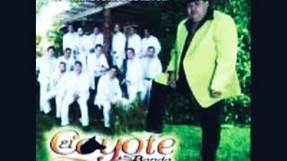 EL COYOTE Y SU BANDA   Tan Cercas y Tan Lejos