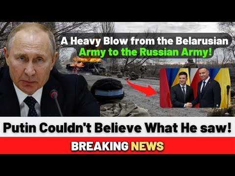A Heavy Blow from the Belarusian Army to the Russian Army! Putin Couldn't Believe What He saw!.mp3