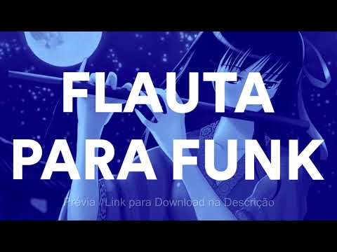 Pack de Samples com Flauta para Funk BH 2021 - Download Grátis