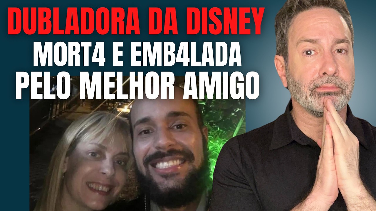 DUBLADORA DA DISNEY - MELHOR AMIGO M4T4 DUBLADORA, EMBALA E FICA DOIS DIAS COM O C0RP0 EM CASA
