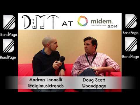 Doug Scott, VP of Marketing and Artist Relations at BandPage - DMT at MIDEM 2014