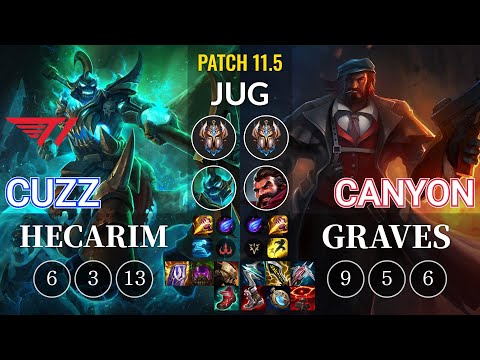T1 Cuzz Hecarim vs Canyon Graves Jungle - KR Patch 11.5