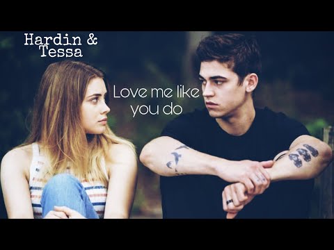 Hardin & Tessa // Love me like you do