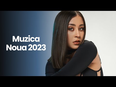 Muzica Noua Romaneasca 2023 🔥 Melodii Noi 2023 (Muzica Noua 2023)