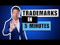 All You Need To Know About Trademarks In 5 Minutes | Trademark Factory FAQ