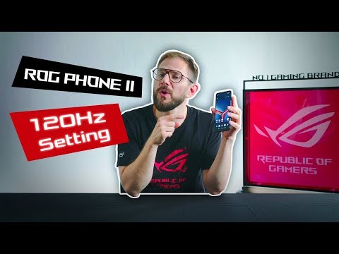 How to Set up World's Fastest 120Hz Display - ROG Phone II | ROG