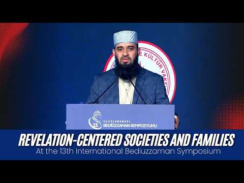 Revelation Centered Societies and Families | Dr. Mizanur Rahman Azhari