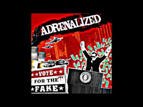 Adrenalized - Vote For The Fake (Full EP)