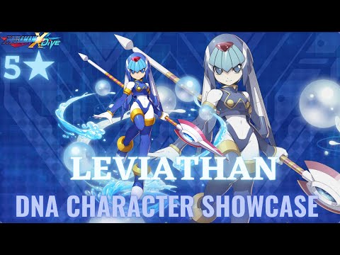 LEVIATHAN 5 STARS| DNA SHOWCASE | MEGAMAN XDIVE