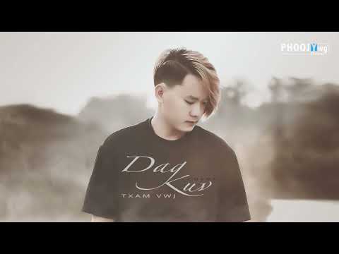 Txam Vwj - Dag Kuv (Cover)