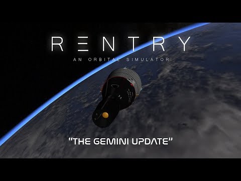 [Trailer] ReEntry: An Orbital Simulator - Project Gemini expansion