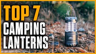 Top 7 Best Camping Lanterns 2025