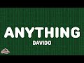 Davido - Anything (Lyrics)