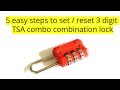 5 Easy Steps How To Set Reset 3 Digit TSA Combo Combination Lock