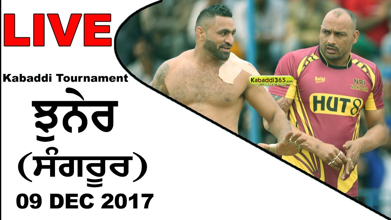 🔴[Live] Jhuner (Sangrur) Kabaddi Tournament  09 Dec 2017