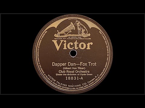 "Dapper Dan" by Club Royal Orchestra 1921