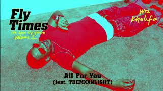 Wiz Khalifa - All For You feat. THEMXXNLIGHT [Official Audio]