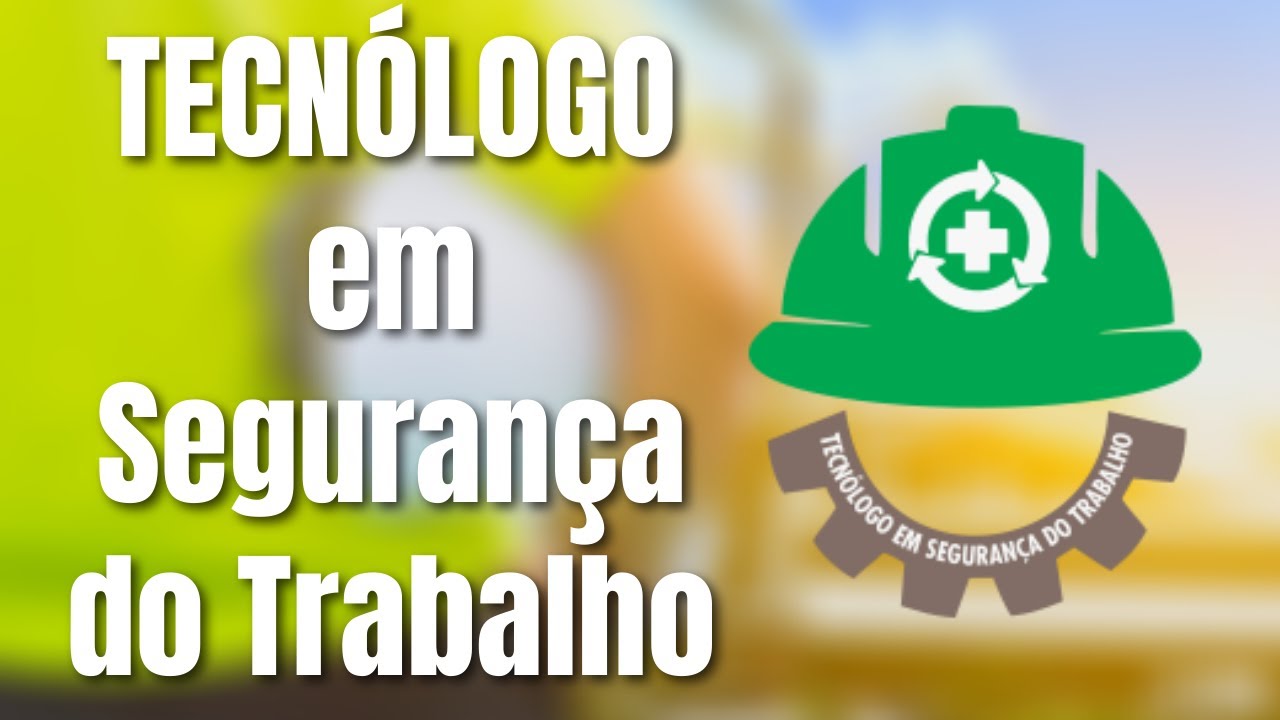 TECNÓLOGO EM SEGURANÇA DO TRABALHO - Será que vale mesmo a pena?