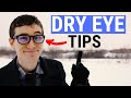 Winter Dry Eyes Treatment - 5 Dry Eye Tips