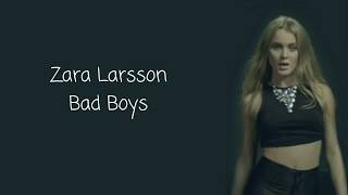 Bad Boys - Zara Larsson (lyric)