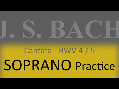 BWV4/5. Versus 4 (Chorus) - Soprano practice