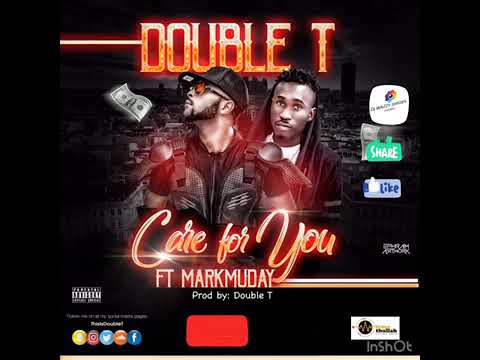 Double T Ft Markmuday care for you official Audio Recent  Salone Muzic update 🇸🇱🔥🔥