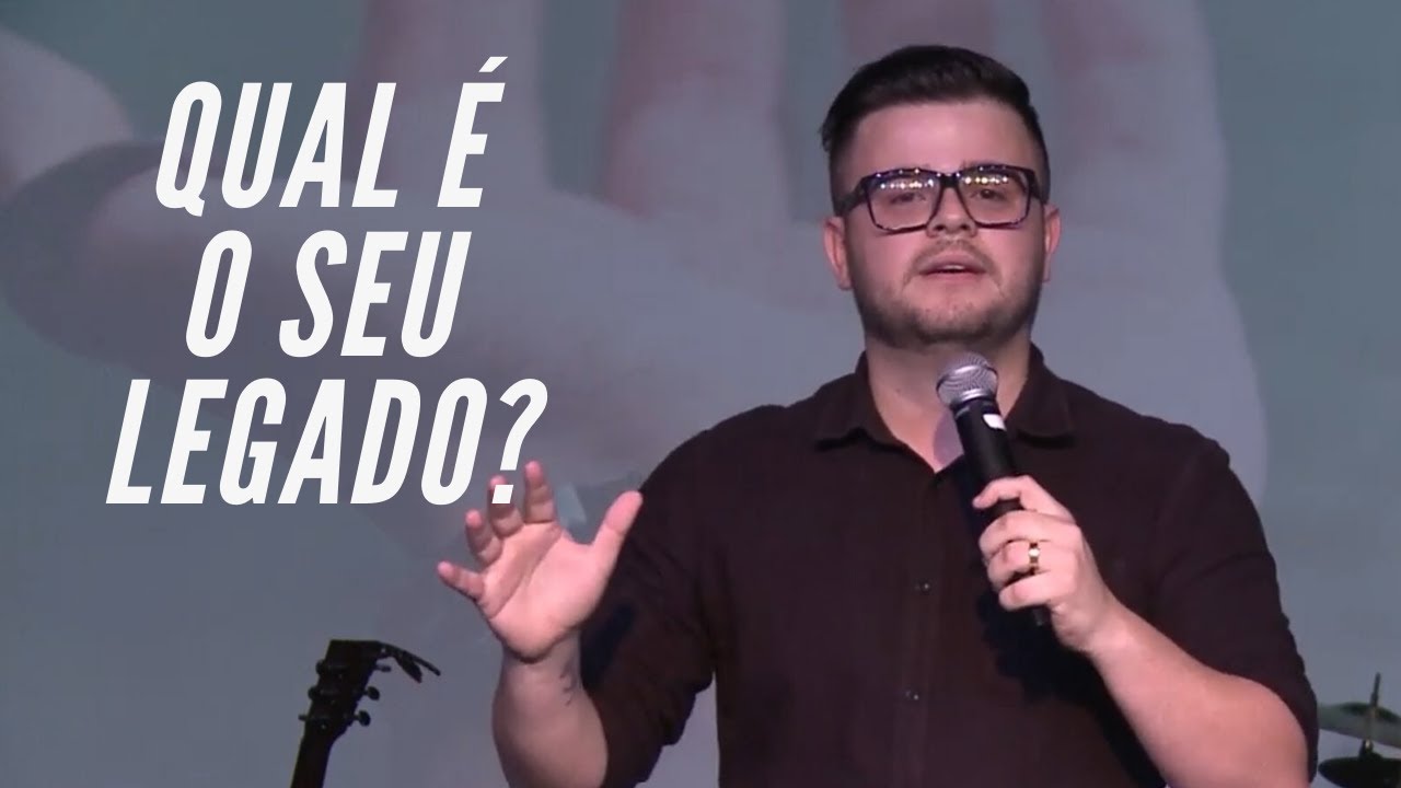 Ministério Mergulhar - Qual é o Seu Legado? Pr. Thiago Sousa