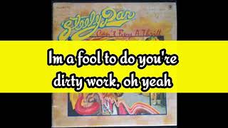 Steely Dan - Dirty Work ( lyric video )