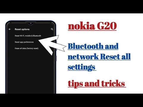 nokia G20 Bluetooth and network Reset all settings tips and tricks