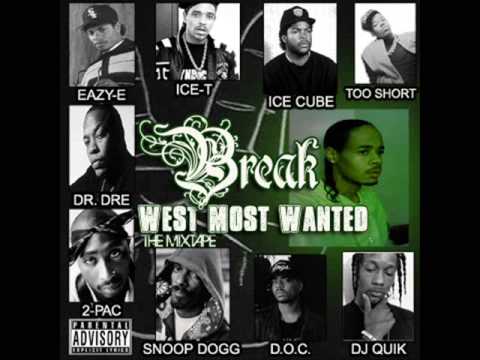 BREAK - WEST MOST WANTED the mixtape