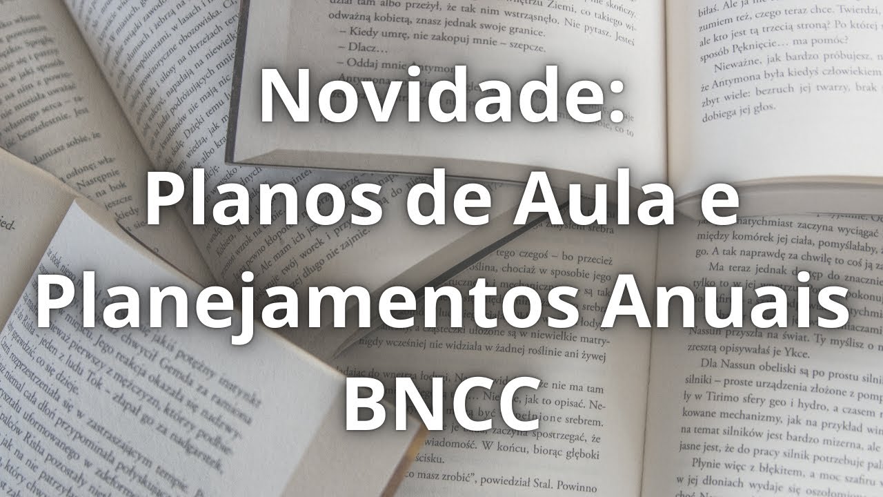 Novidade   Atendimento Online e PDF   Planos de Aula e Planejamento Anual BNCC