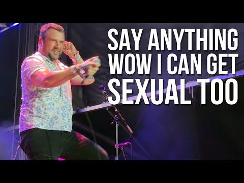 Say Anything - Wow I Can Get Sexual Too - When We Were Young Festival