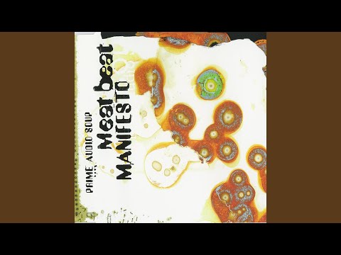 Meat Beat Manifesto Prime Audio Soup - Los Duros Del Rock