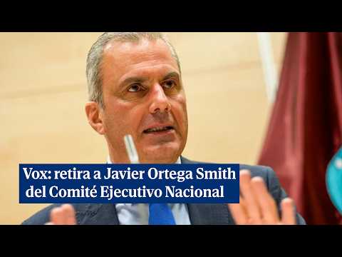 Vox retira a Javier Ortega Smith del Comité Ejecutivo Nacional y lo sustituye por Julia Calvet