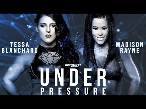 Impact Wrestling Tessa Blanchard vs. Madison Rayne!!